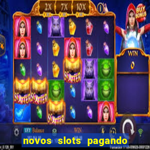 novos slots pagando no cadastro